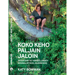 Katy Bowman Koko keho paljain jaloin